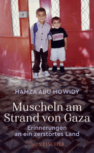 Buchcover von Muscheln am Strand von Gaza: Erinnerungen an ein zerstörtes Land von Hamza Abu Howidy