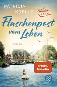 Buchcover von Flaschenpost vom Leben von Patricia Koelle