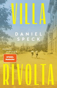 Buchcover von Villa Rivolta: Roman von Daniel Speck