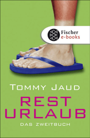Buchcover von Resturlaub: Das Zweitbuch von Tommy Jaud