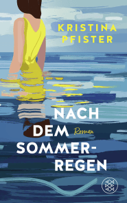Buchcover von Nach dem Sommerregen von Kristina Pfister