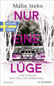 Buchcover von Nur eine Lüge – Zwei Familien, eine tödliche Verbindung von Malin Stehn