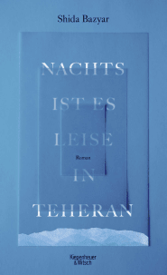 Nachts ist es leise in Teheran