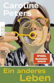 Buchcover von Ein anderes Leben von Caroline Peters
