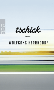 Buchcover von Tschick von Wolfgang Herrndorf