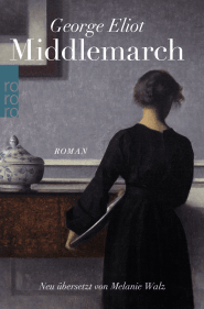 Buchcover von Middlemarch: Eine Studie über das Leben in der Provinz von George Eliot