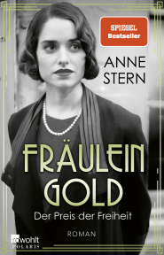 Fräulein Gold: Der Preis der Freiheit