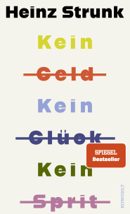 Buchcover von Kein Geld Kein Glück Kein Sprit von Heinz Strunk