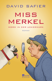 Buchcover von Miss Merkel: Mord in der Uckermark von David Safier
