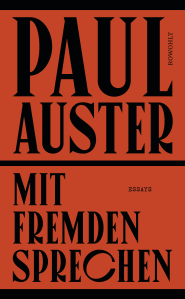 Buchcover von Mit Fremden sprechen: Ausgewählte Essays und andere Schriften aus 50 Jahren von Paul Auster