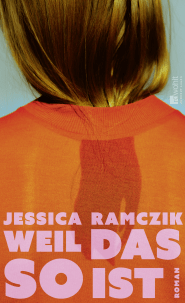 Buchcover von Weil das so ist von Jessica Ramczik