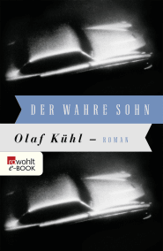 Buchcover von Der wahre Sohn von Olaf Kühl
