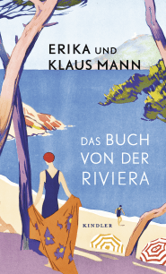 Buchcover von Das Buch von der Riviera von Erika Mann, Klaus Mann