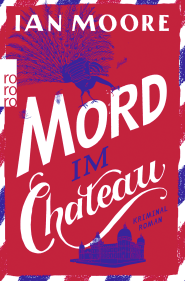 Buchcover von Mord im Chateau von Ian Moore