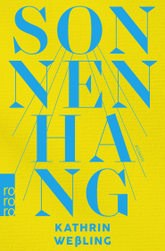 Buchcover von Sonnenhang von Kathrin Weßling
