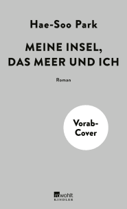 Buchcover von Meine Insel, das Meer und ich von Hae-Soo Park
