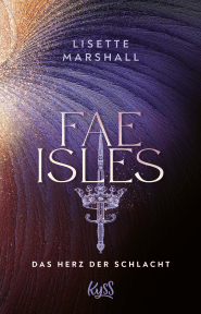 Buchcover von Fae Isles − Das Herz der Schlacht von Lisette Marshall