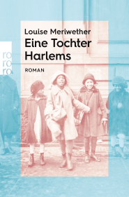 Buchcover von Eine Tochter Harlems von Louise Meriwether