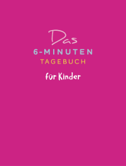 Das 6-Minuten-Tagebuch für Kinder (pink)