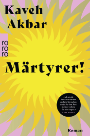 Buchcover von Märtyrer! von Kaveh Akbar
