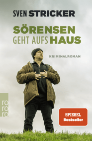 Buchcover von Sörensen geht aufs Haus von Sven Stricker