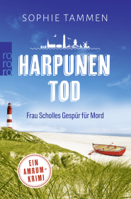 Harpunentod: Frau Scholles Gespür für Mord