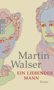 Buchcover von Ein liebender Mann von Martin Walser