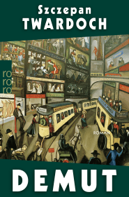 Buchcover von Demut von Szczepan Twardoch
