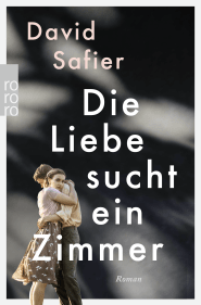 Die Liebe sucht ein Zimmer