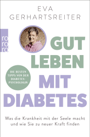 Buchcover von Gut leben mit Diabetes : Was die Krankheit mit der Seele macht und wie Sie zu neuer Kraft finden von Eva Gerhartsreiter