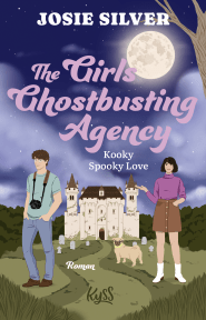 Buchcover von The Girls Ghostbusting Agency – Kooky Spooky Love von Josie Silver