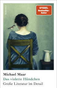 Buchcover von Das violette Hündchen: Große Literatur im Detail von Michael Maar