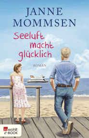 Buchcover von Seeluft macht glücklich von Janne Mommsen