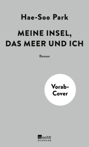 Buchcover von Meine Insel, das Meer und ich von Hae-Soo Park