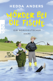 Buchcover von Mörder bei die Fische: Ein norddeutscher Krimi von Hedda Anders