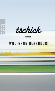Buchcover von Tschick von Wolfgang Herrndorf