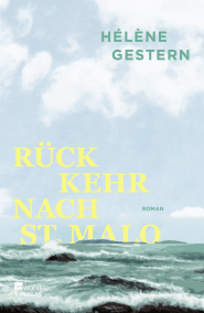 Buchcover von Rückkehr nach St. Malo von Hélène Gestern