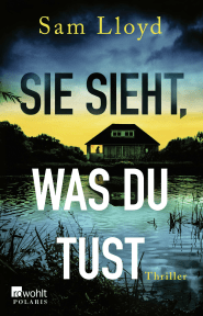 Sie sieht, was du tust