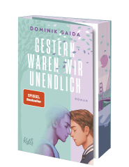 Gestern waren wir unendlich