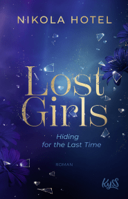 Buchcover von Lost Girls − Hiding for the Last Time von Nikola Hotel