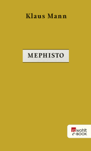 Buchcover von Mephisto: Roman einer Karriere von Klaus Mann