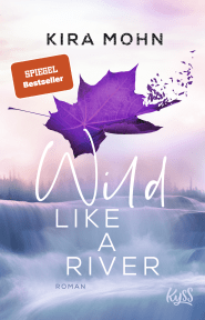 Buchcover von Wild like a River von Kira Mohn