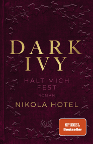 Buchcover von Dark Ivy – Halt mich fest von Nikola Hotel