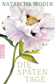 Buchcover von Die späten Tage von Natascha Wodin