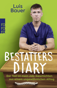 Buchcover von Bestatters Diary: Der Tod ist mein Job: Geschichten aus einem ungewöhnlichen Alltag