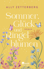 Buchcover von Sommer, Glück und Ringelblumen von Ally Zetterberg
