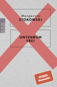 Buchcover von Untenrum frei von Margarete Stokowski