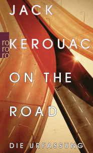 Buchcover von On the Road: Die Urfassung von Jack Kerouac