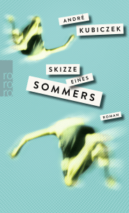 Buchcover von Skizze eines Sommers von André Kubiczek