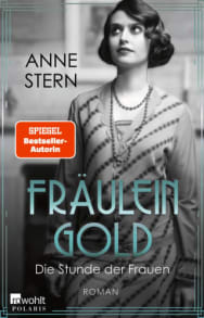 Fräulein Gold: Die Stunde der Frauen